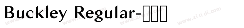 Buckley Regular字体转换 Buckley Regular字体转换